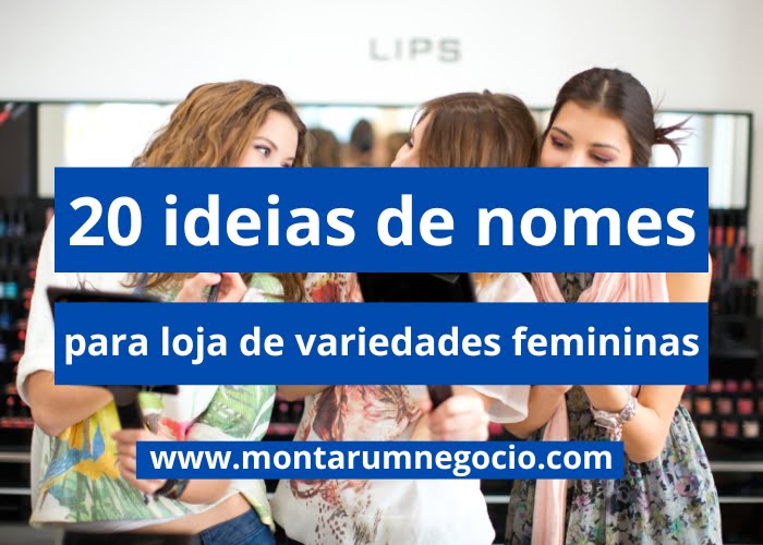 nomes para lojas de variedades femininas