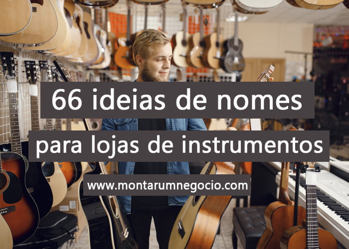 nomes para lojas de instrumentos musicais