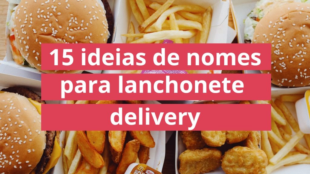 nomes para lanchonete delivery