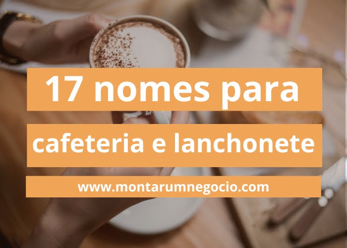 nomes para cafeteria e lanchonete