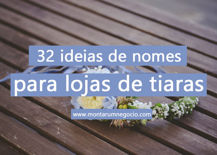 nomes para lojas de tiaras nomes para lojas de tiaras
