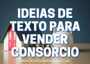 Texto para vender consórcio