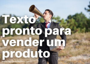 Texto pronto para vender um produto
