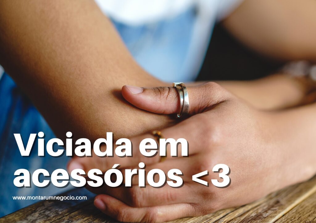 Frases sobre acessórios femininos