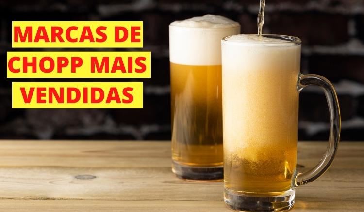 Quais são as marcas de chopp mais vendidas no Brasil