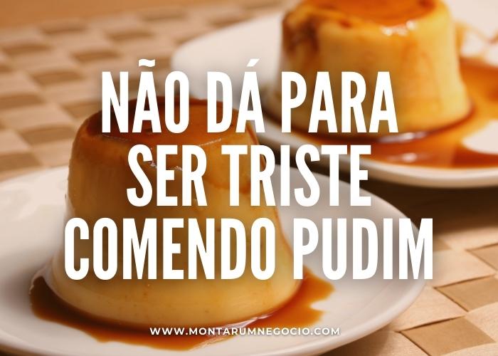 texto para propaganda de pudim